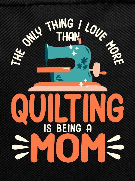 Quilting Gift Sewing Knitting Quilter