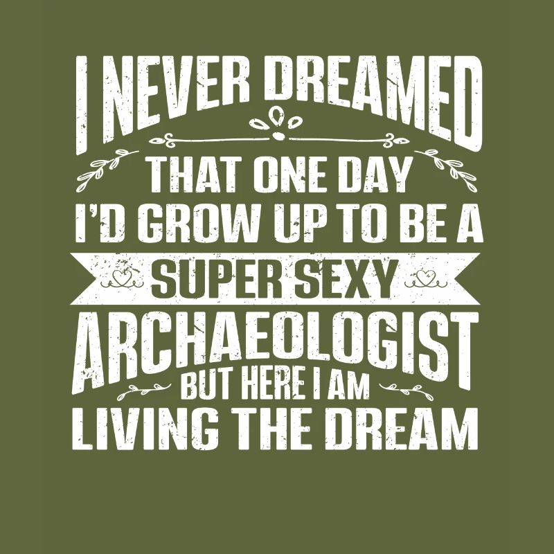 Archaeologist Gift Archaeology