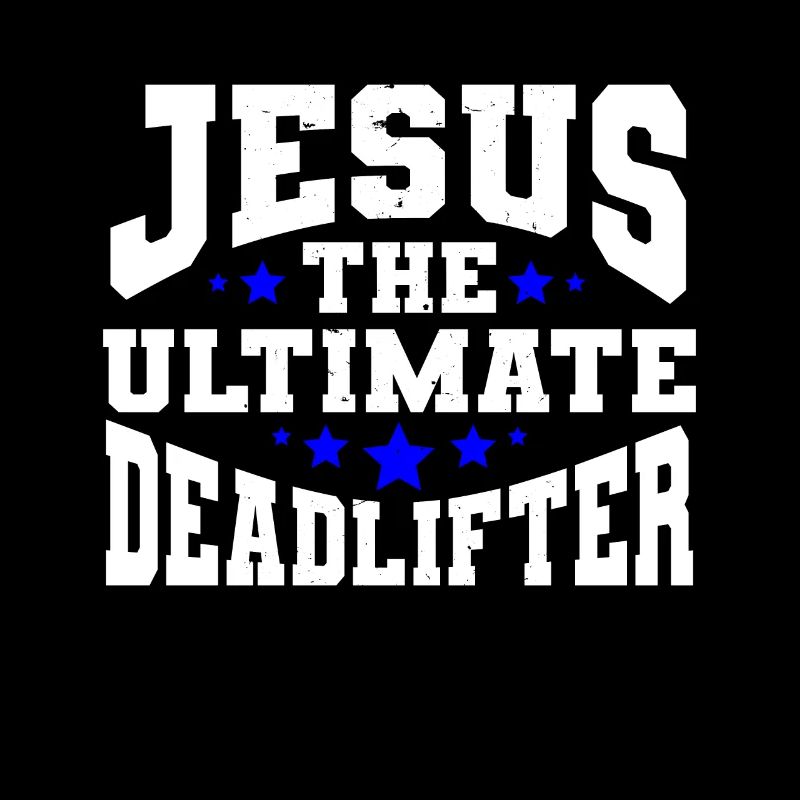 Jesus Ultimate Deadlifter Workout Gymnase chrétien