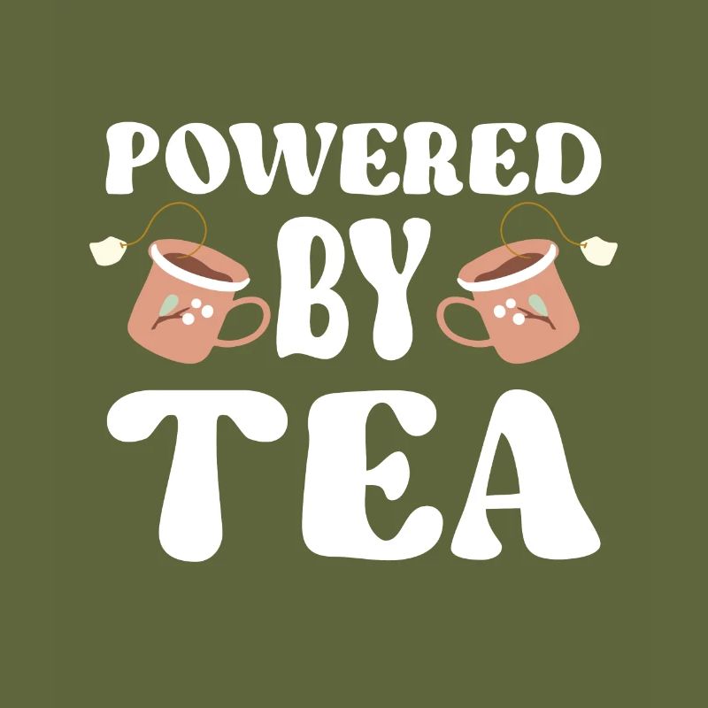 Tea Lover Tea Drinker Quotes Powered By Tea