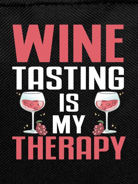 Wine Tasting Funny Wine Lover