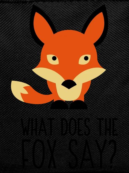 What did the fox say?
