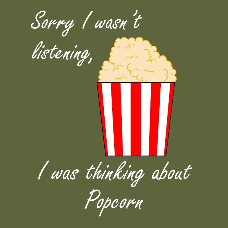 Penser à Popcorn Funny Quote Corn