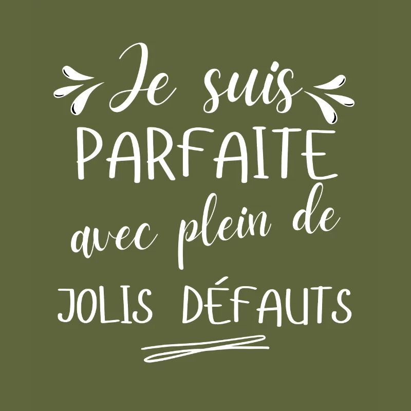je suis parfaite