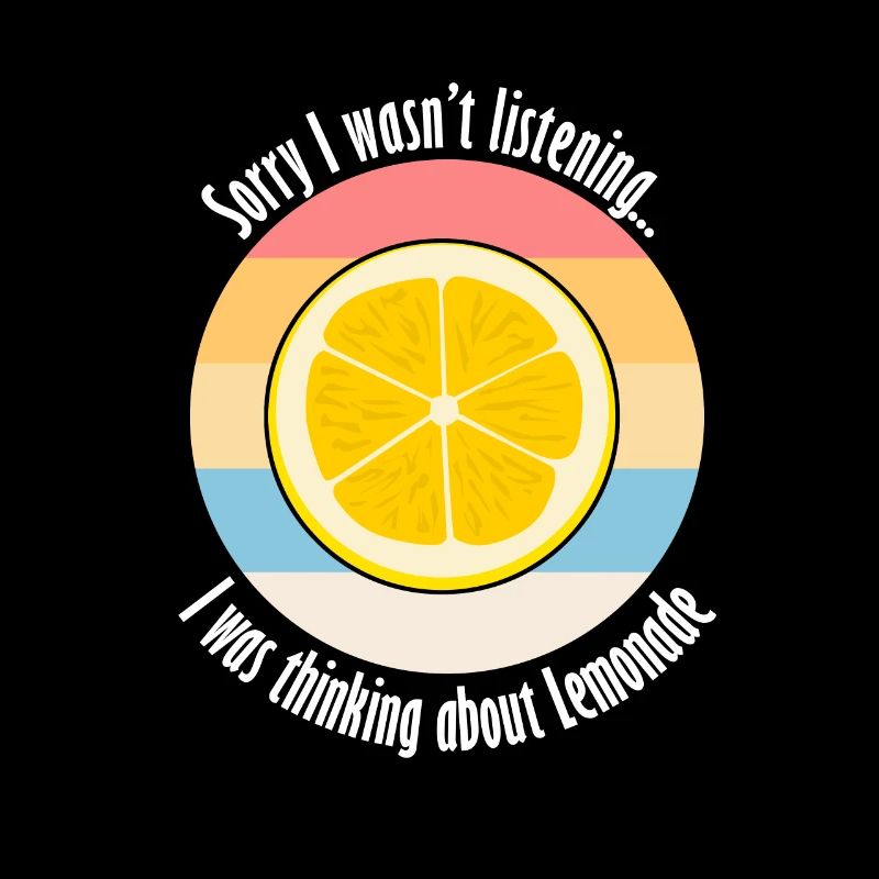 Citrus Fruit Lemon Ironic Quote Thinking About