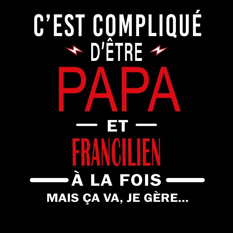 papa Et FRANCILIEN cadeau citation