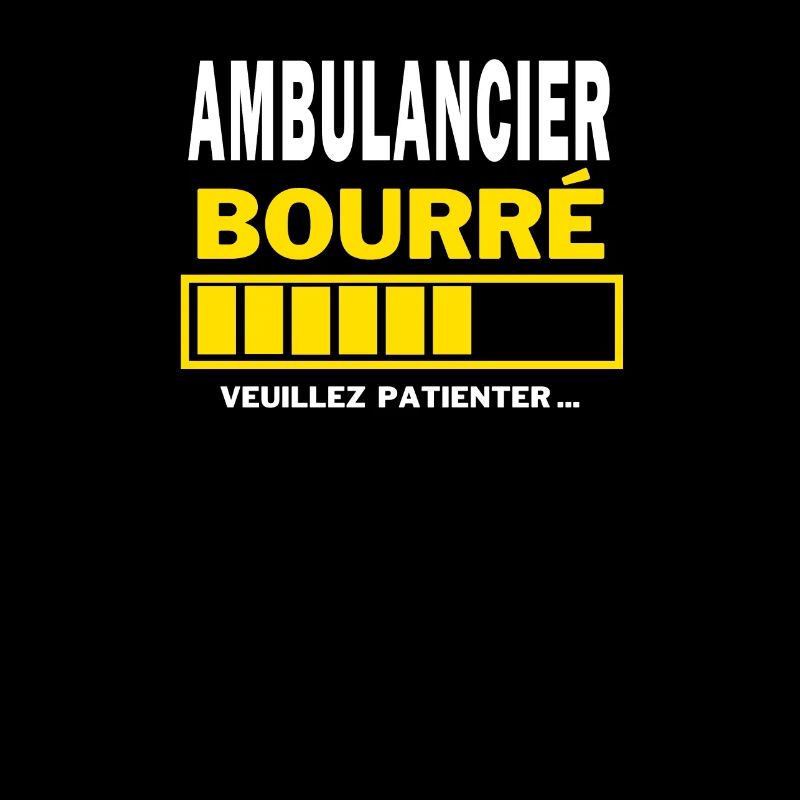 AMBULANCIER bourré HUMOUR