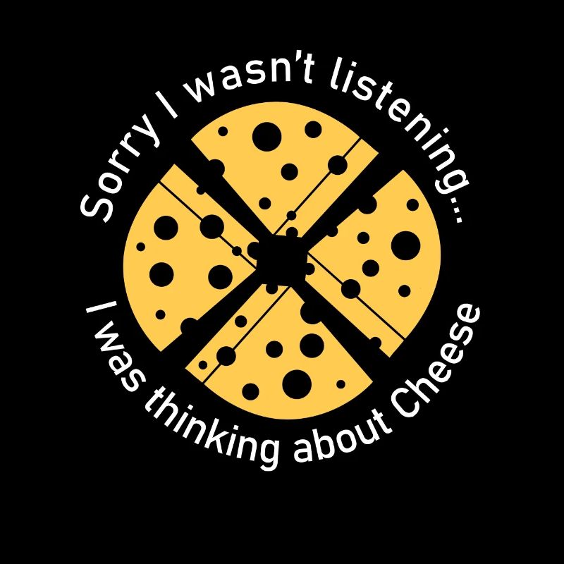Thinking About Cheese Ironic Saying Cheesemaker