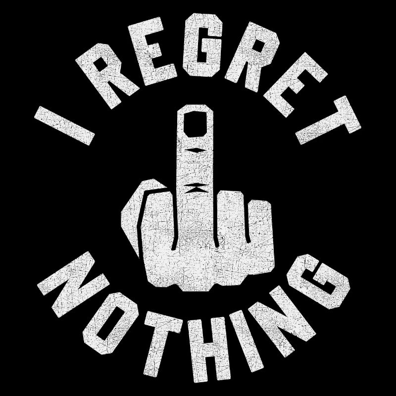 Je ne regrette rien