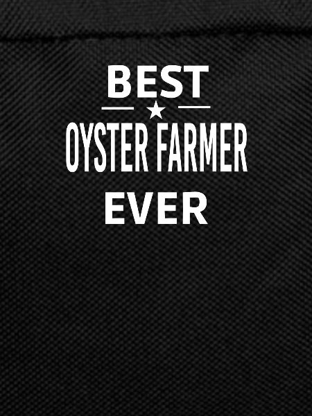 Best Ever OYSTER FARMER