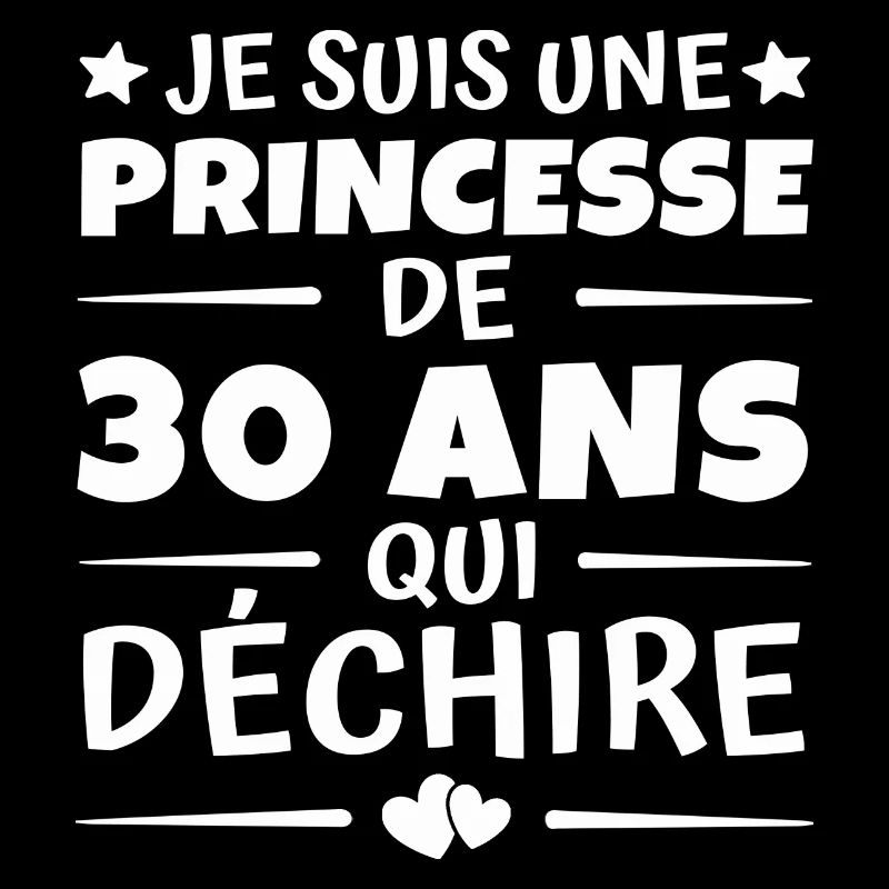 princesse de 30 ans / cadeau anniversaire 30 ans