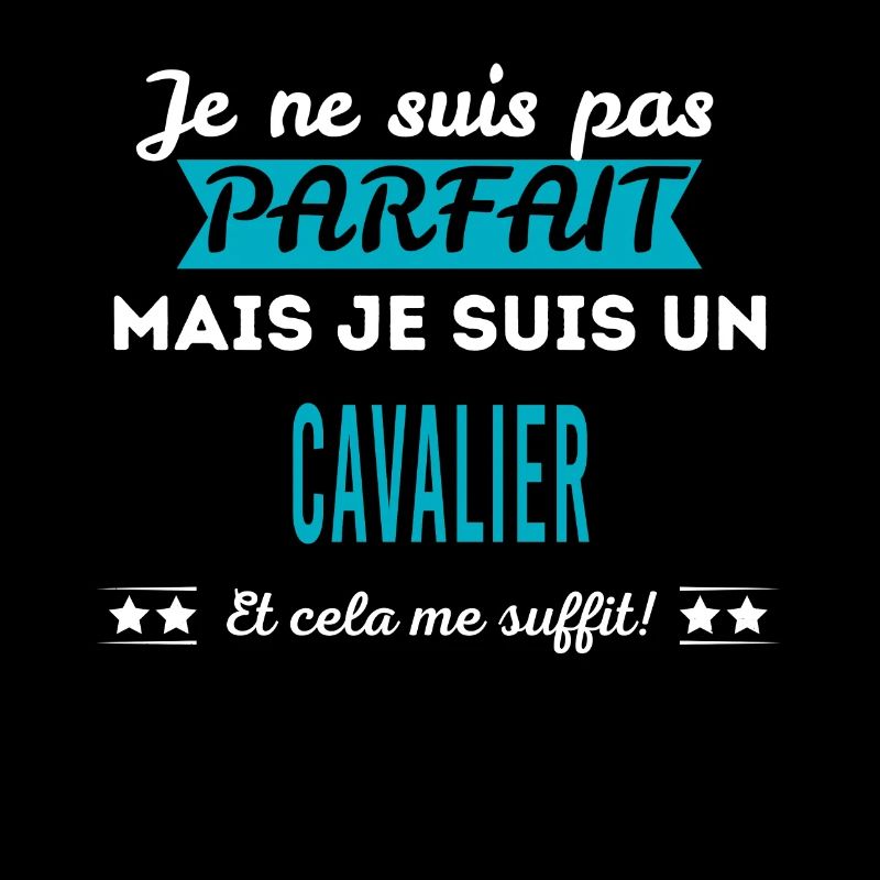 Je ne suis pas parfait CAVALIER