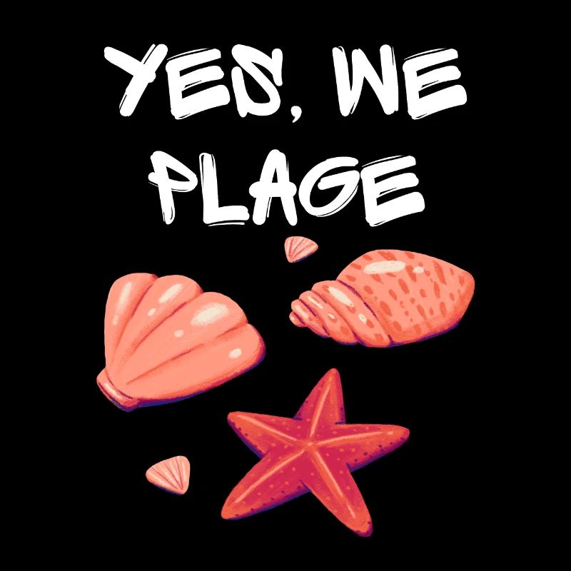 Yes we beach! Unique style original humor