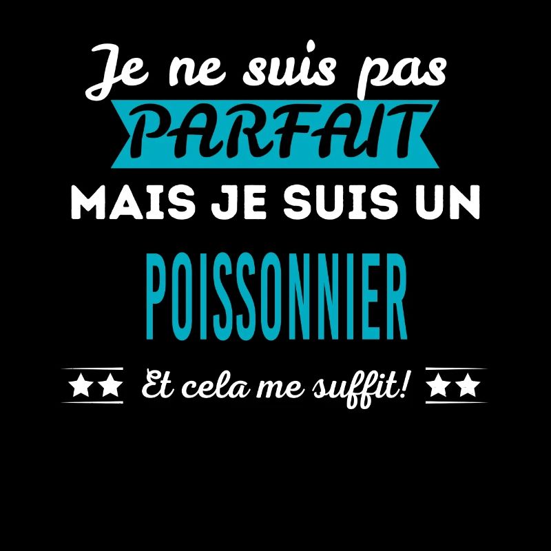 Je ne suis pas parfait POISSONNIER