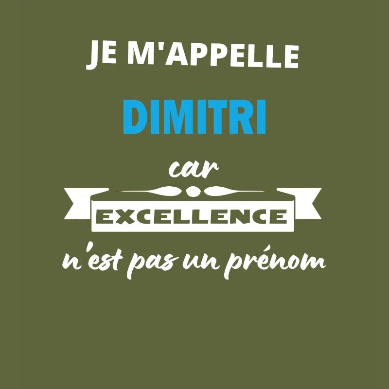 Je m'appelle excellence Dimitri