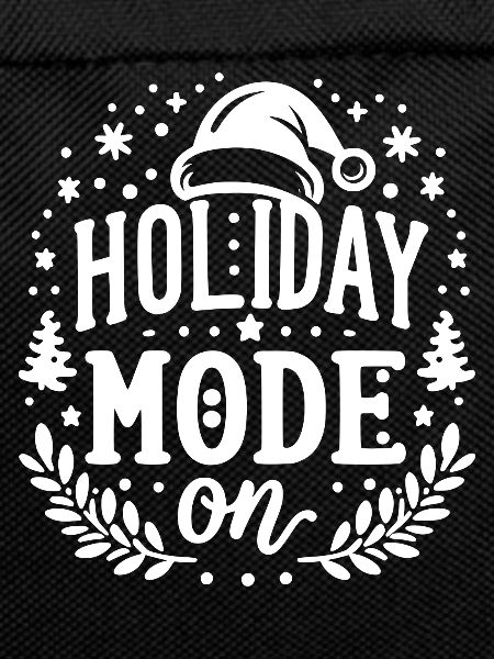 Holiday Mode On