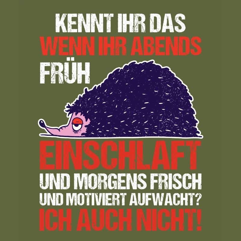 Faulenzer Langschläfer Motivation Igel