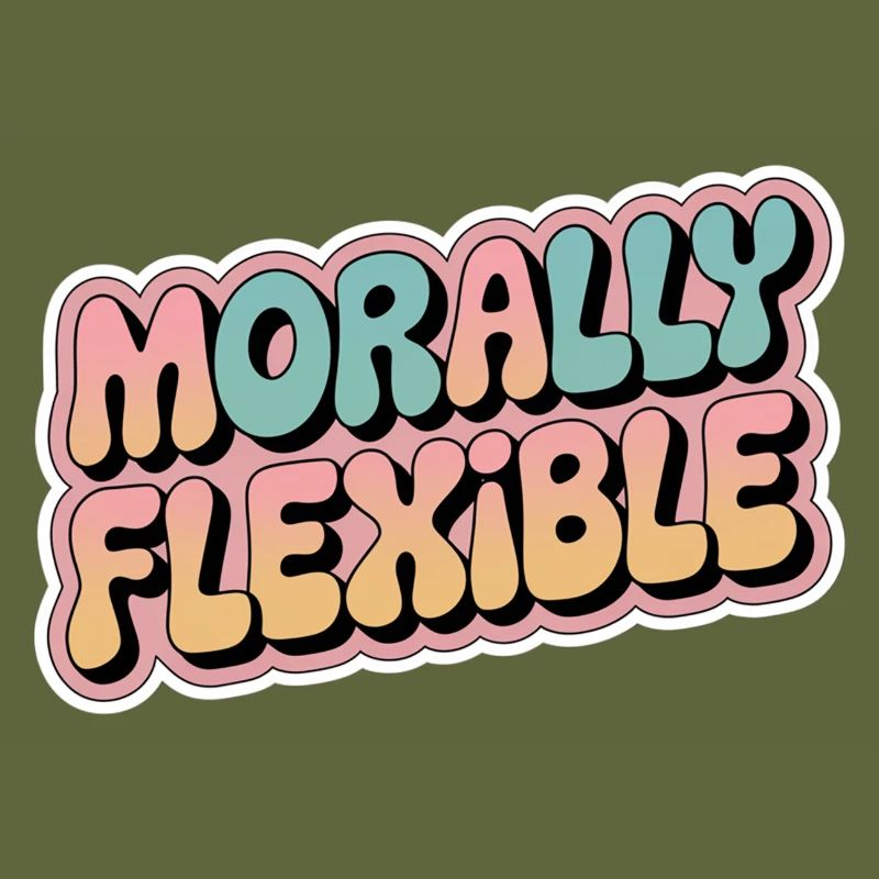 Morally Flexible 15