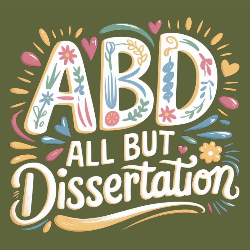 ABD All But Dissertation 7