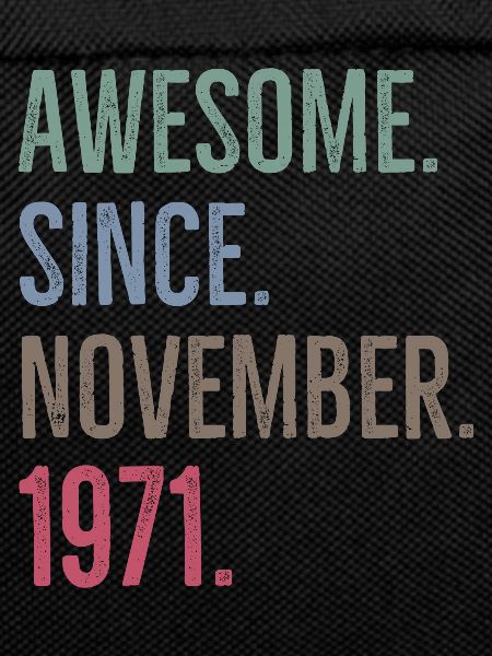 Awesome Since November 1971