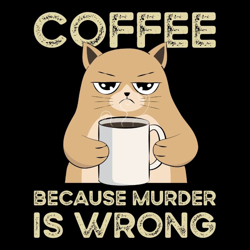 Coffee Because Murder Is Wrong Cat Vintage