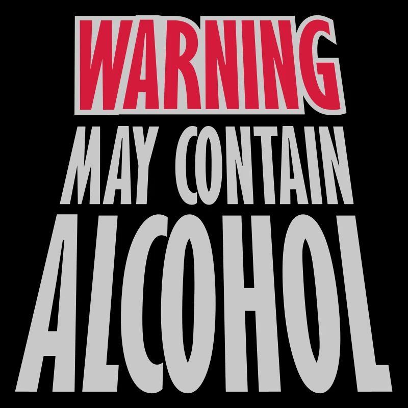 Warning May Contain Alcohol