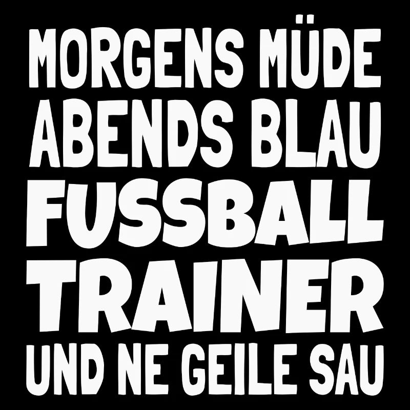 Fußballtrainer Spruch Bester Trainer Fußballcoach