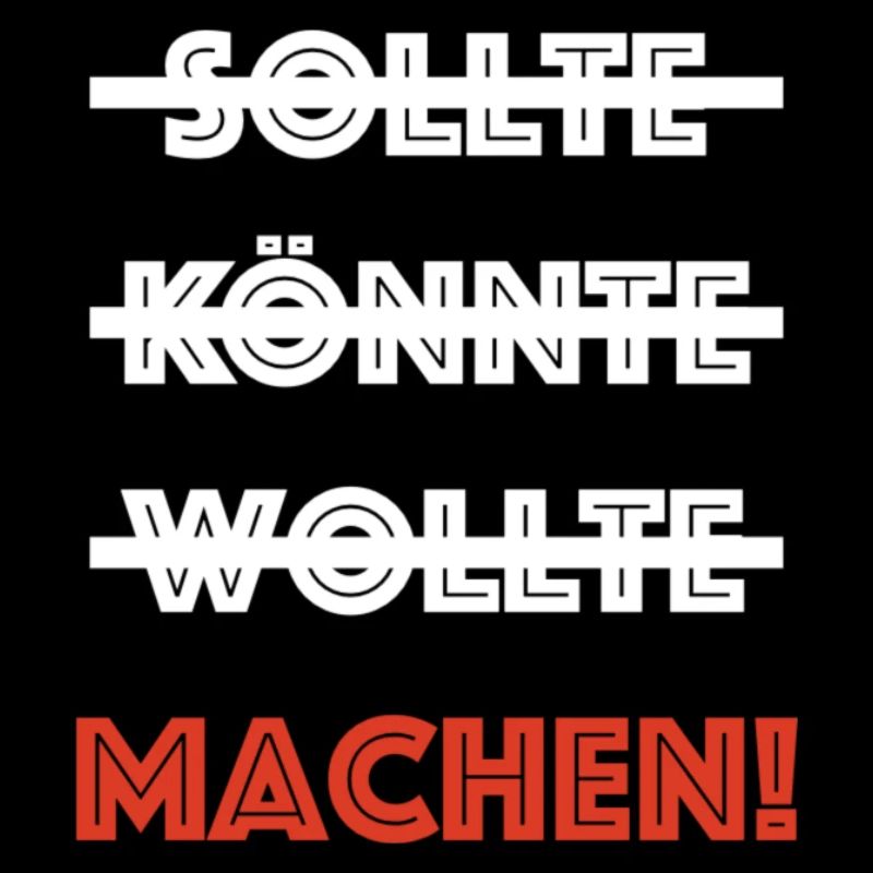 sollte könnte wollte machen