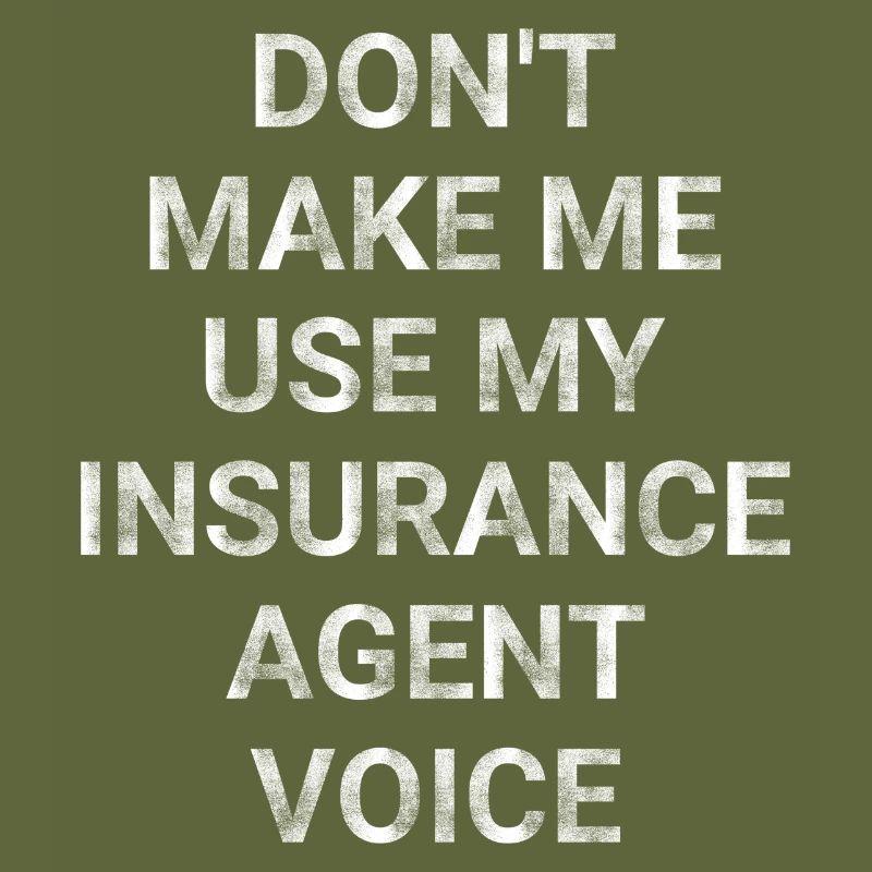 Ne me faites pas utiliser ma voix d’agent d’assurance