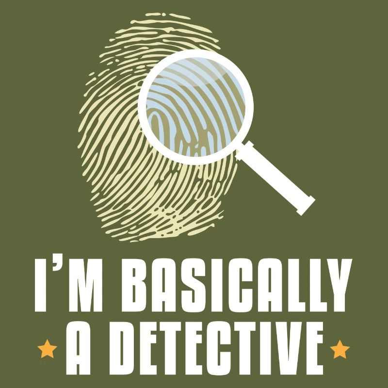 I'm Basically a Detective