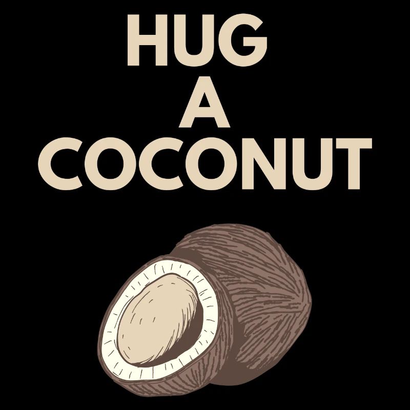 HUG A COCONUT