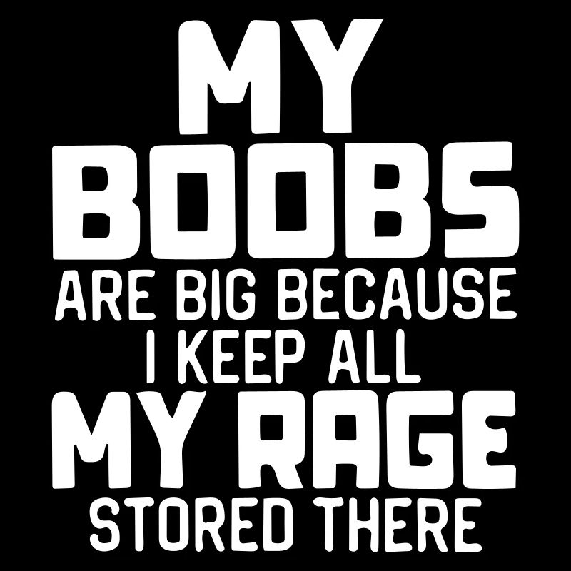 My Boobs are Big because