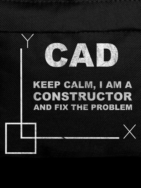 CAD Keep Calm Constructor Engineering