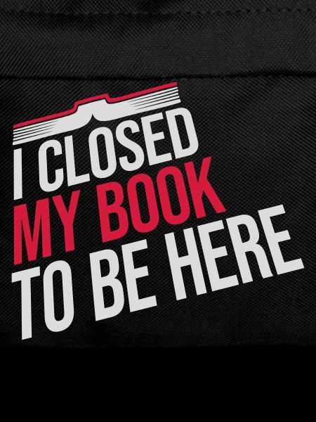 I closed my book