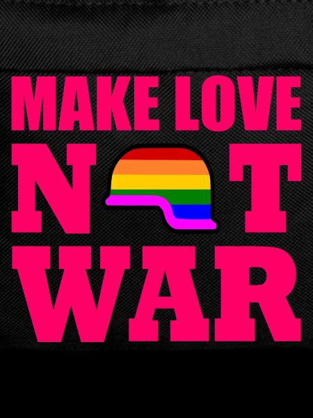 Make love not war