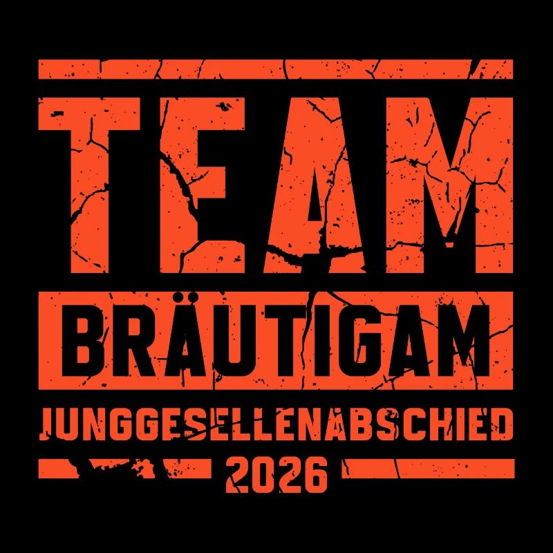 JGA Team Bräutigam 2026 Junggesellenabschied