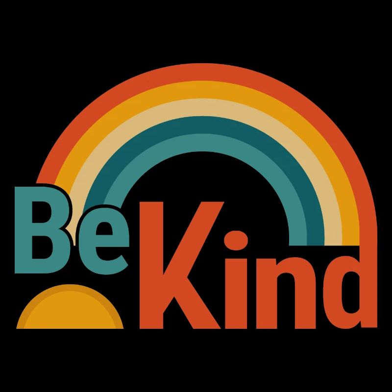 be kind
