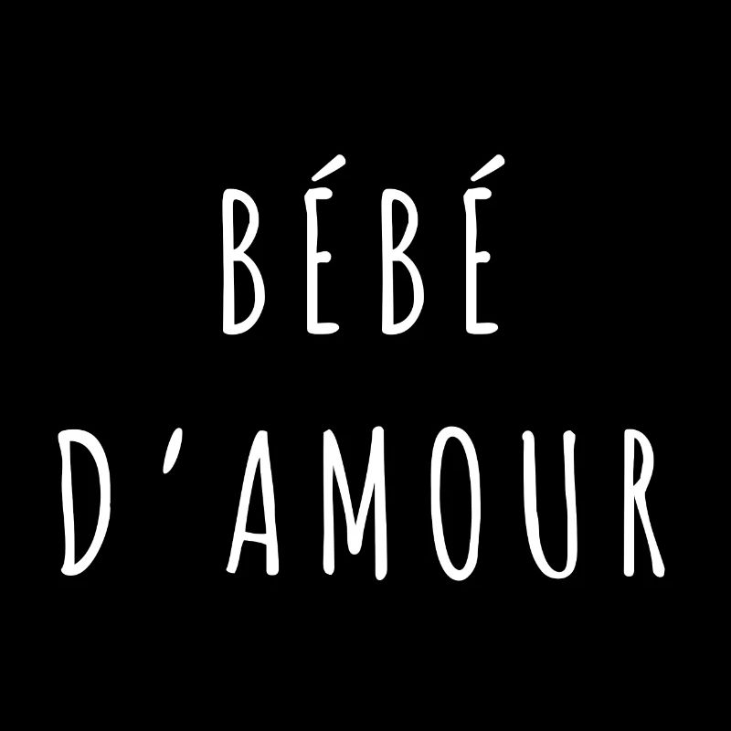 Bébé d’amour.
