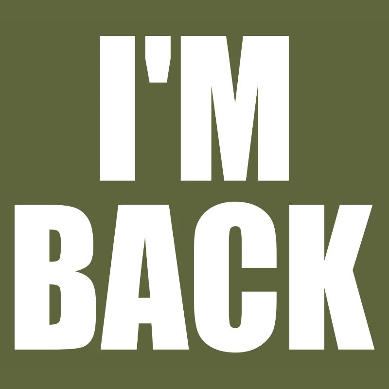 I'm back