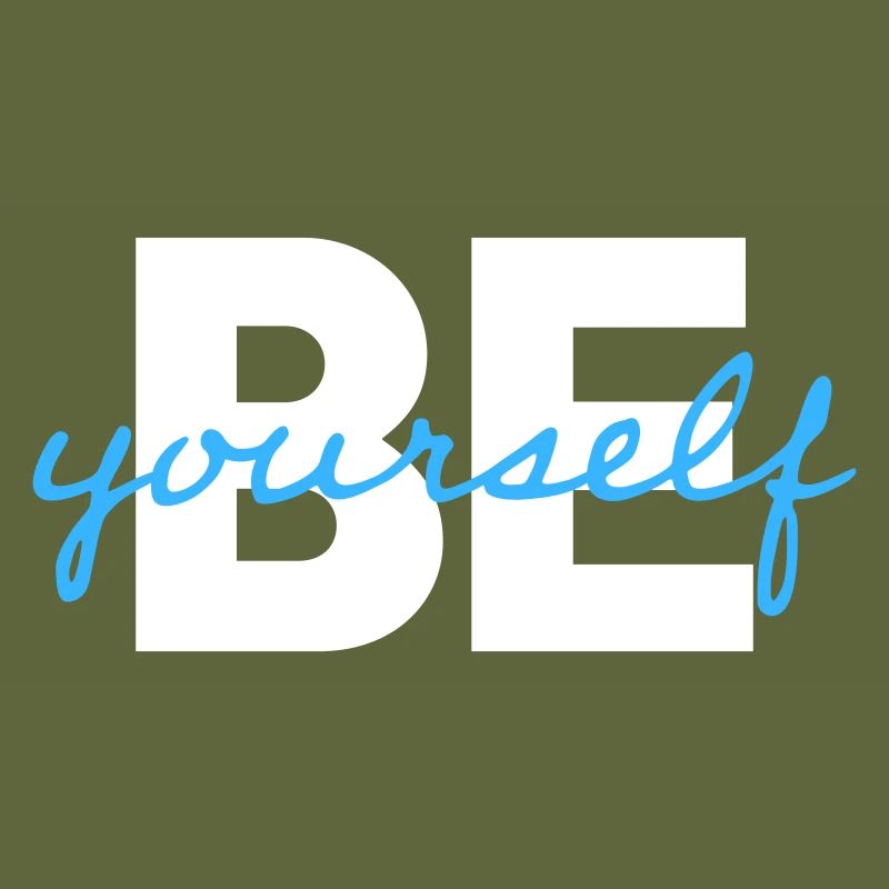 be yourself