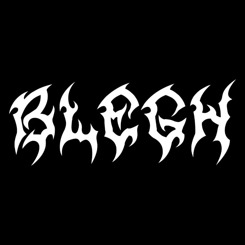Blegh Metalcore Deathcore