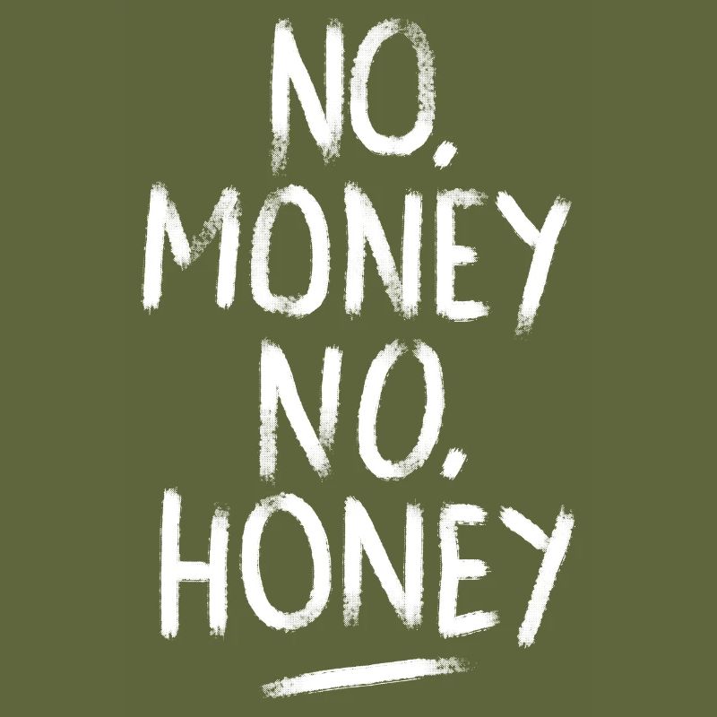 Pas d'argent pas de miel