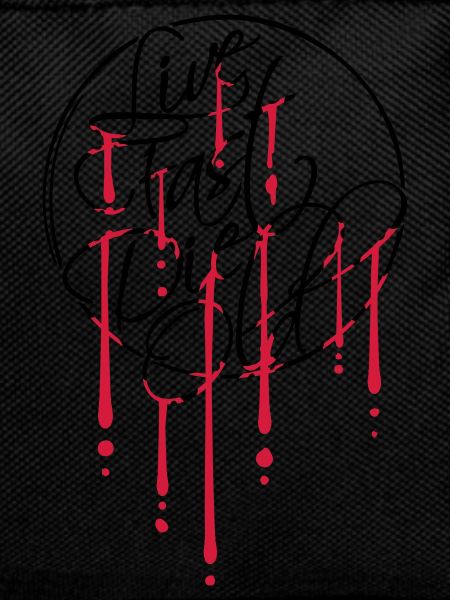 Live Fast Die