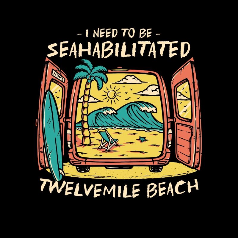 I Need To Be Seahabilitated Twelvemile Beach
