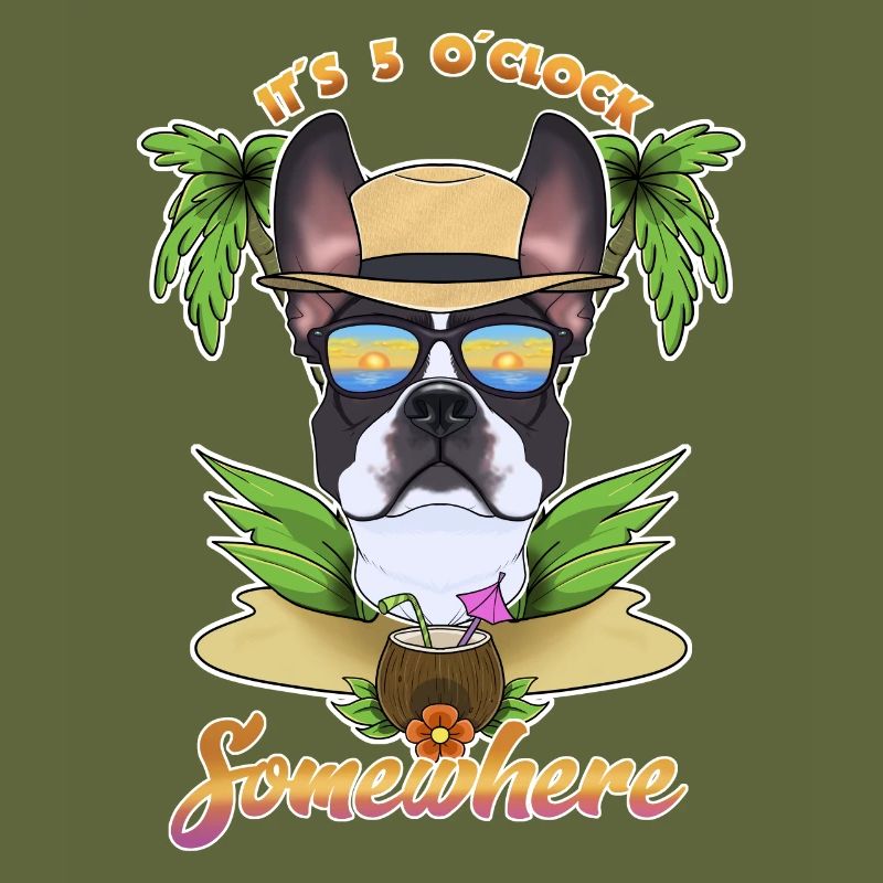 It Is 5 OClock Somewhere Drinking Boston Terrier