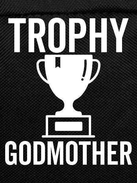 Trophy Godmother