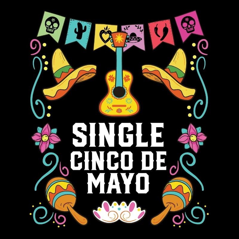 Single Cinco De Mayo Mexican Pride Mexique Pays
