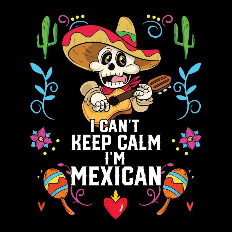 I Can't Keep Calm I Am Mexican Life Mexico Pride