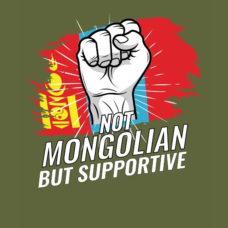 Not Mongolian But Supportive Mongolia Flag