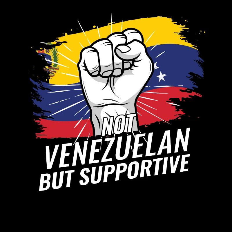 Not Venezuelan But Supportive Venezuela Flag